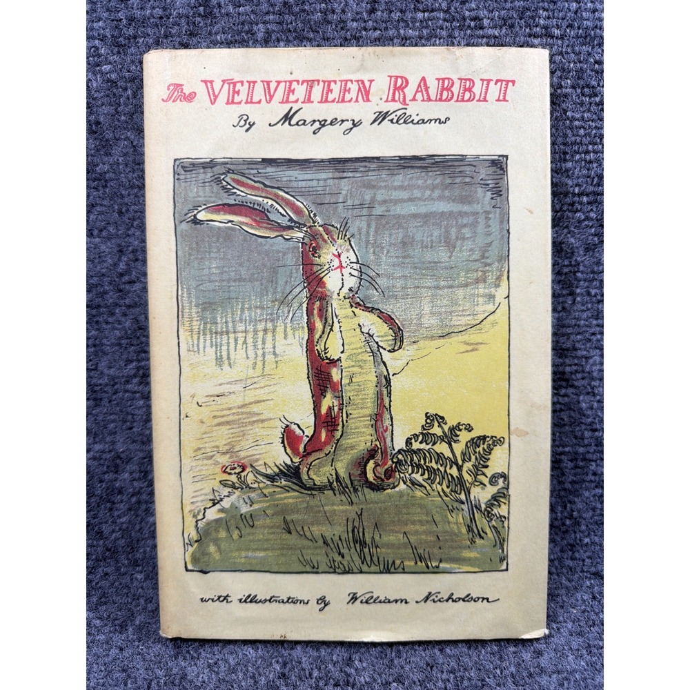 The Velveteen Rabbit 1st Edition 24/25 Copy Vintage Hardcover Book